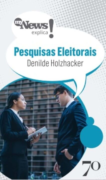 Livro MyNews explica - Pesquisas eleitorais