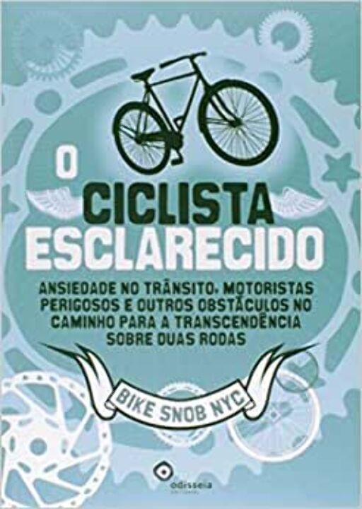 Livro O Ciclista Esclarecido: Ansiedade No Trânsito, Moto...