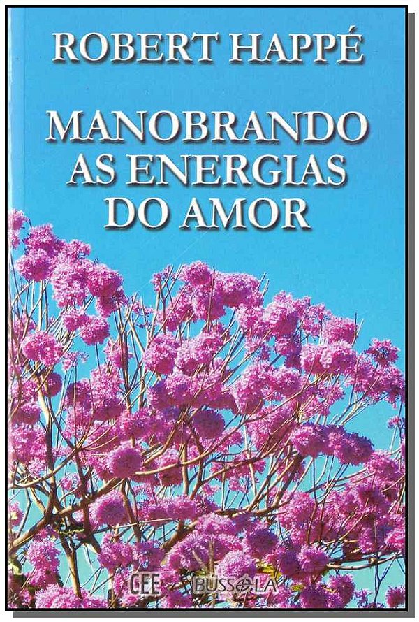 Livro Manobrando As Energias Do Amor