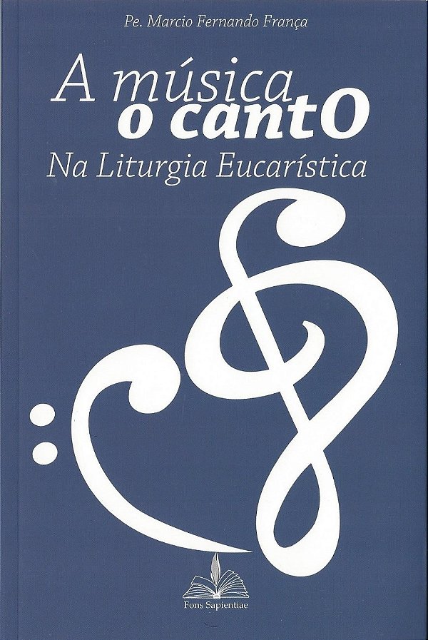 Livro A Música o canto na liturgia eucarística