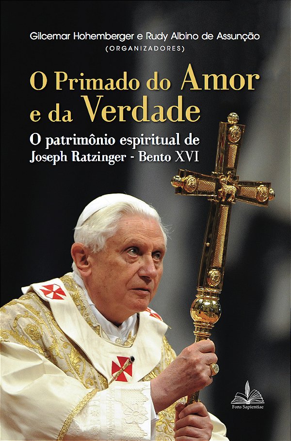 Livro O primado do amor e da verdade: O patrimônio espiri...