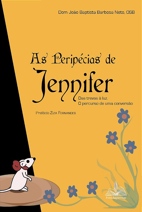 Livro Peripécias de jennifer: das trevas à luz - o percur...