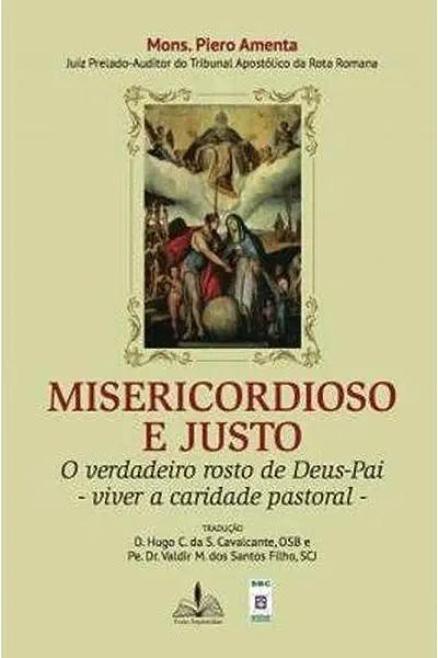 Livro Misericordioso e justo: o verdadeiro rosto de deus-...