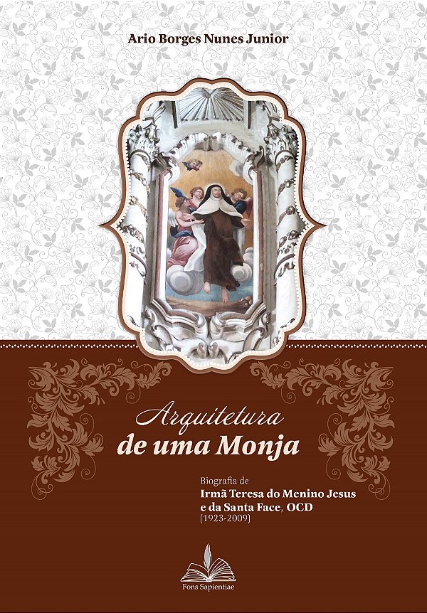Livro Arquitetura de uma monja: biografia de irmã teresa ...