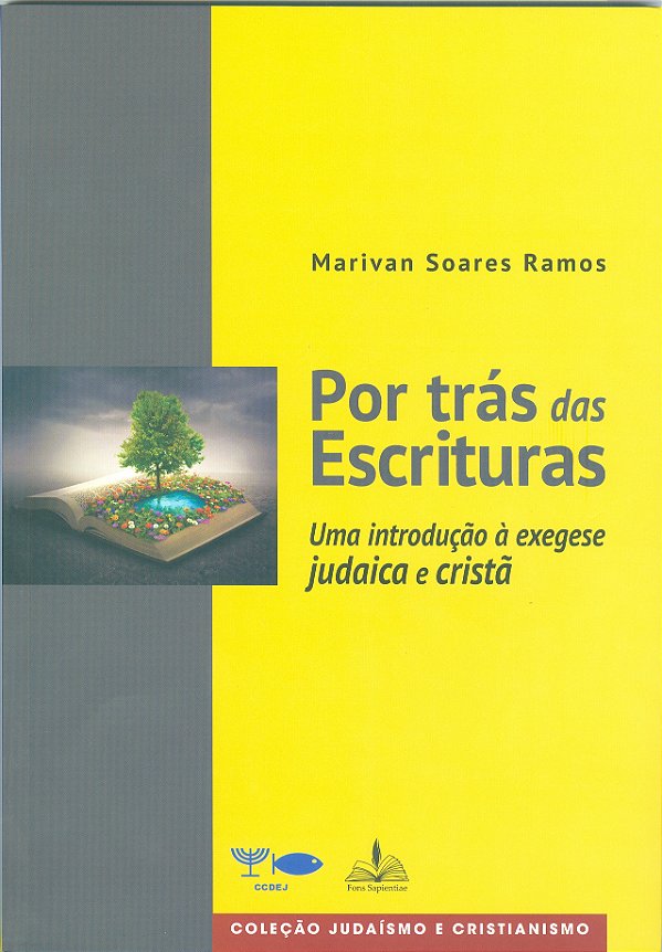 Livro Por trás das escrituras: uma introdução à exegese j...