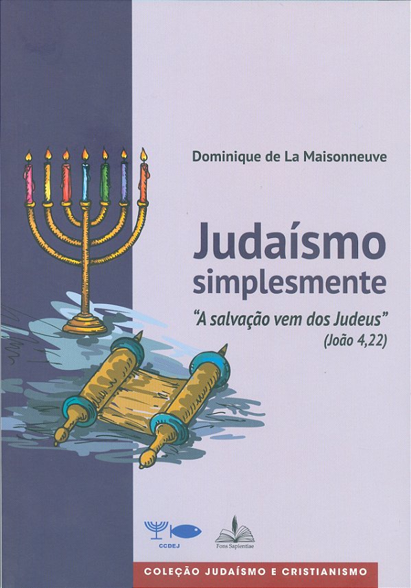 Livro Judaísmo simplesmente: A salvação vem dos judeus