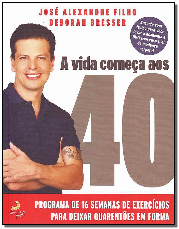 Livro Vida Começa Aos 40, A- Livro + Dvd