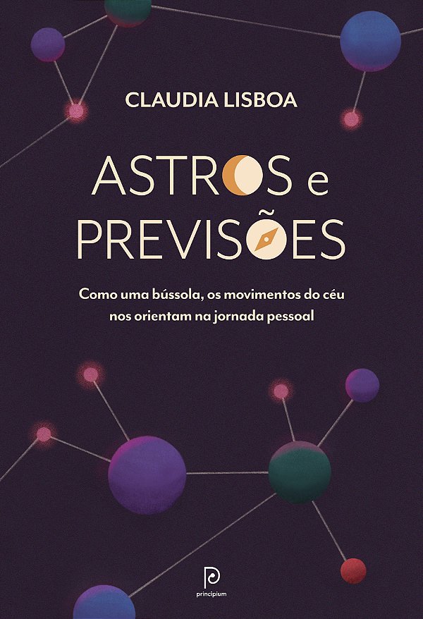 Livro Astros e previsões: Como uma bússola, os movimentos...