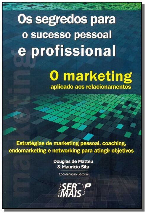 Livro O marketing aplicado aos relacionamentos: o marketi...