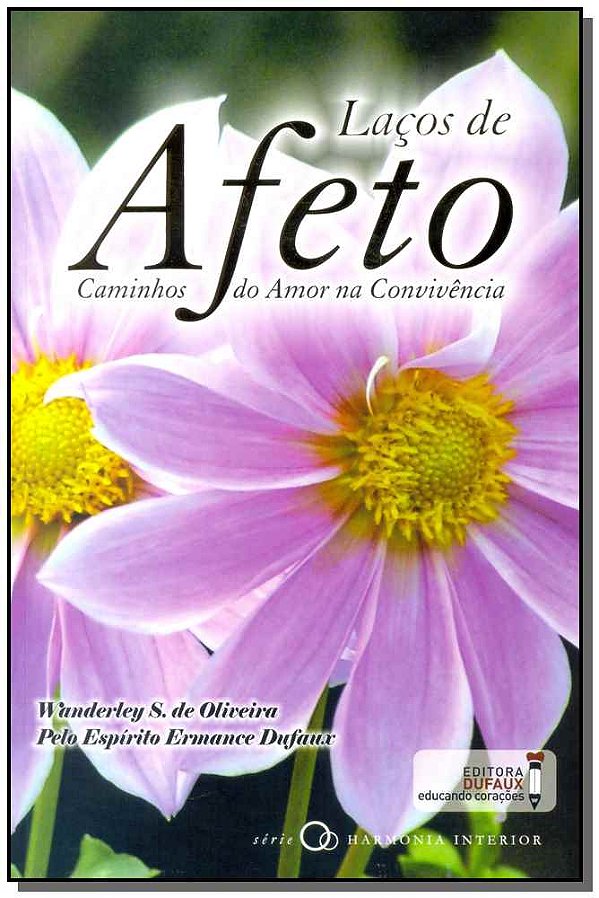 Livro Laços de afeto: Caminhos do amor na convivência