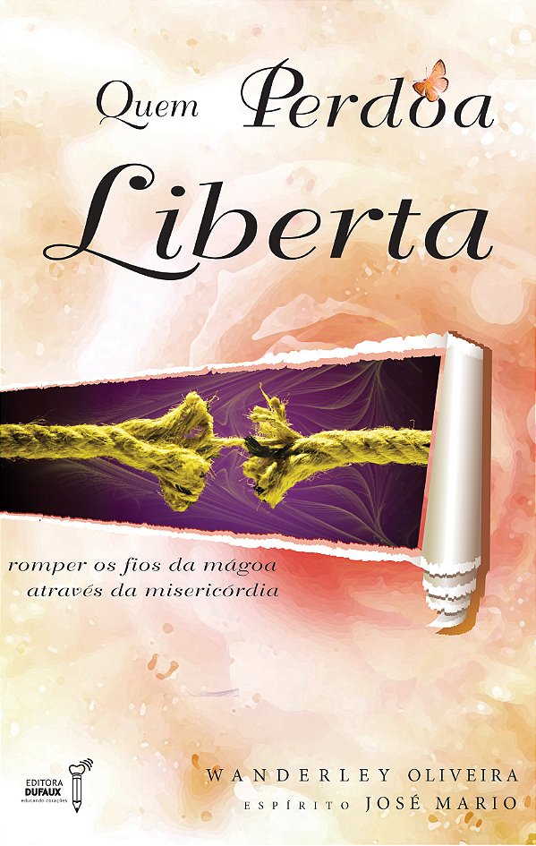 Livro Quem perdoa liberta