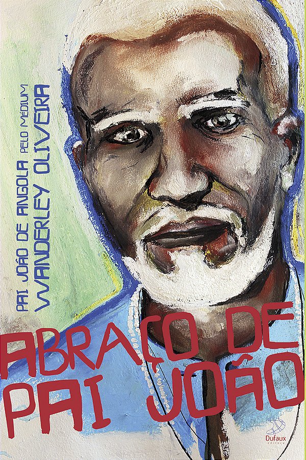 Livro Abraço de Pai João