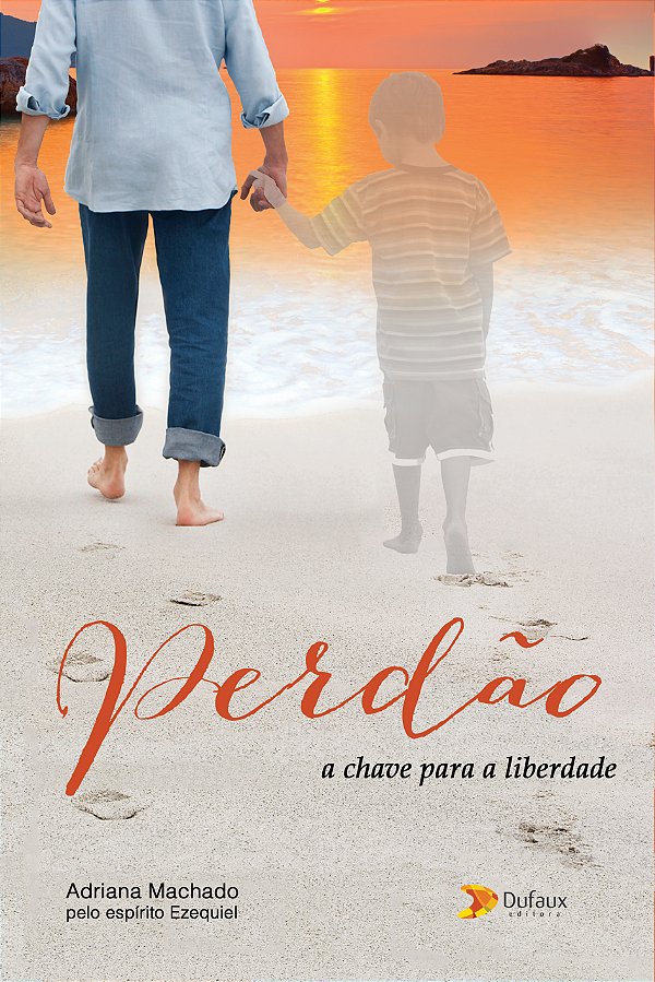 Livro Perdão: A chave para a liberdade
