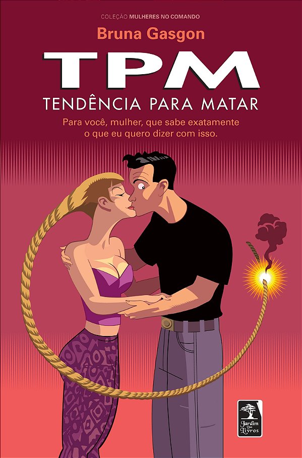Livro Tpm - tendência para matar: para você, mulher, que sabe e...