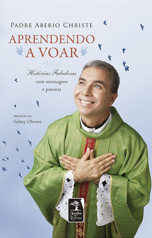 Livro Aprendendo a voar: Histórias fabulosas com mensagen...