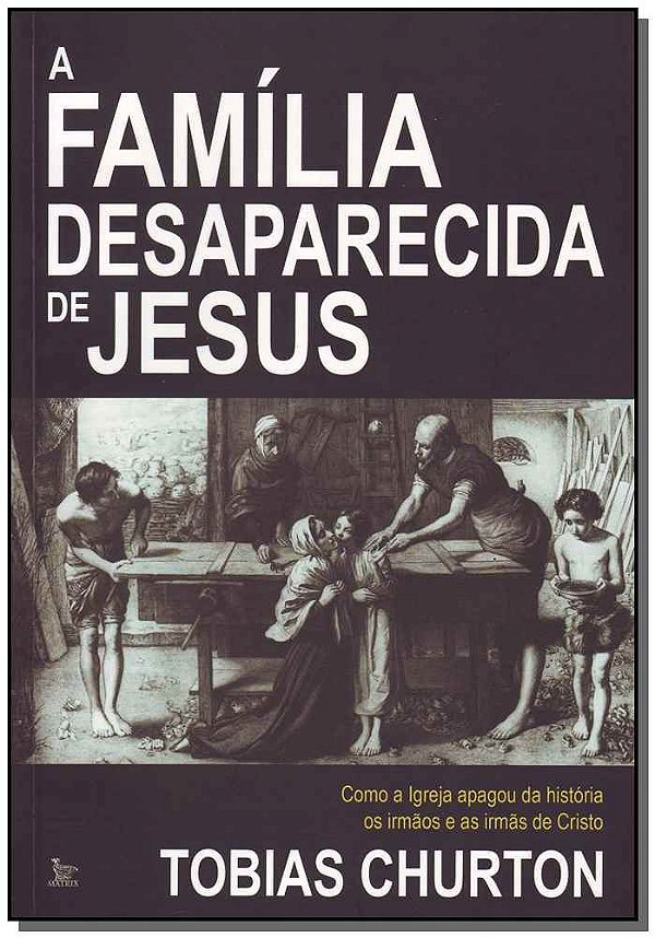 Livro A Familia Desaparecida De Jesus