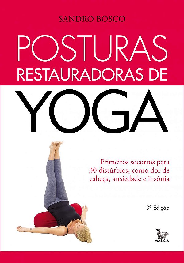 Livro Posturas restauradoras de yoga