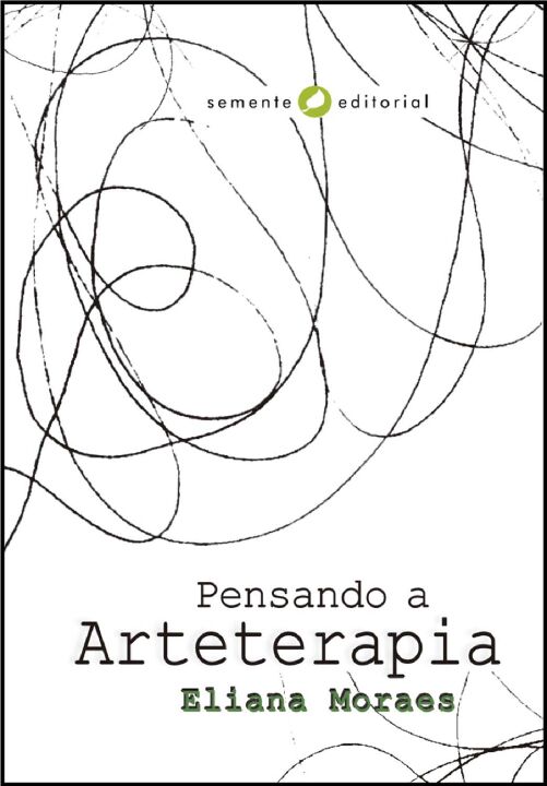 Livro Pensando a Arteterapia (Volume 1)