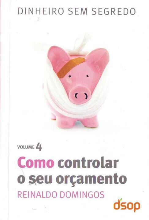 Livro Como Controlar O Seu Orçamento- Vol. 4