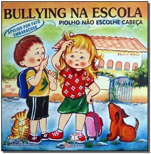 Livro Bullying Na Escola - Apelido Fato Embaraçoso