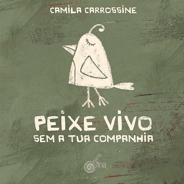 Livro Peixe Vivo Sem A Tua Companhia - 1