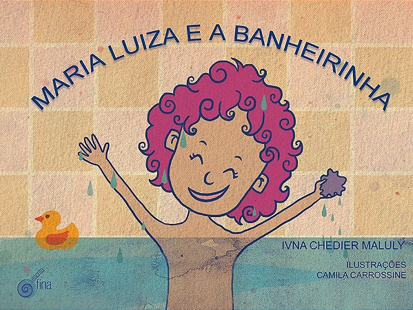 Livro Maria Luiza E A Banheirinha