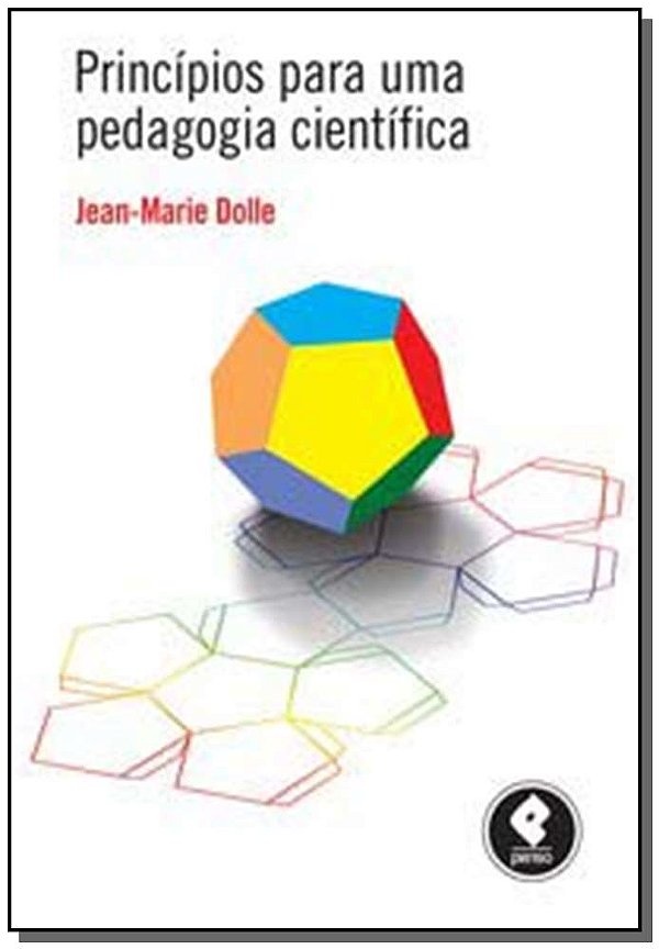 Livro Princípios para uma Pedagogia Científica