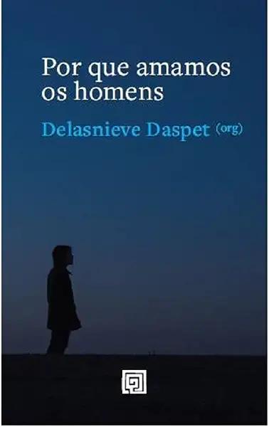 Livro Por que amamos os homens