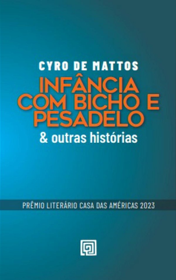 Livro Infância com bicho e pesadelo: & outras histórias