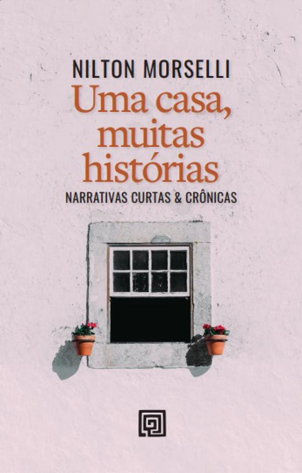 Livro Uma casa, muitas histórias: narrativas curtas & crô...