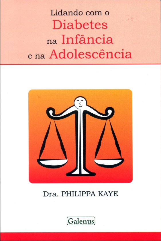 Livro Lidando com o diabetes na infância e na adolescênci...