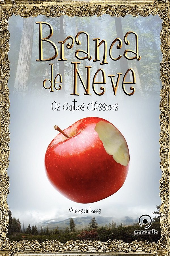 Livro Branca de neve: Os contos clássicos