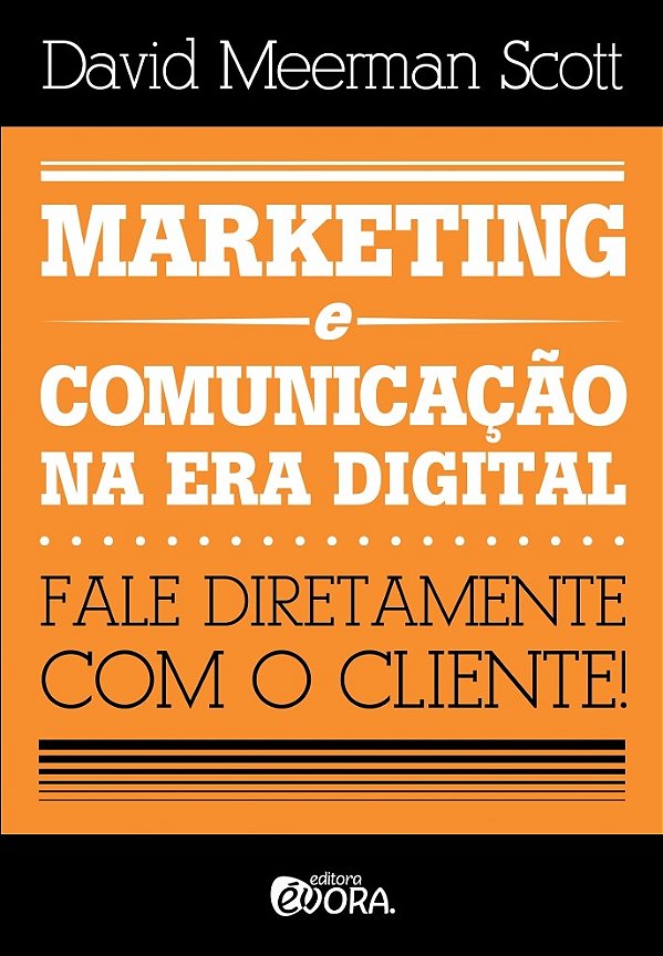 Livro Marketing e comunicação na era digital: Fale direta...