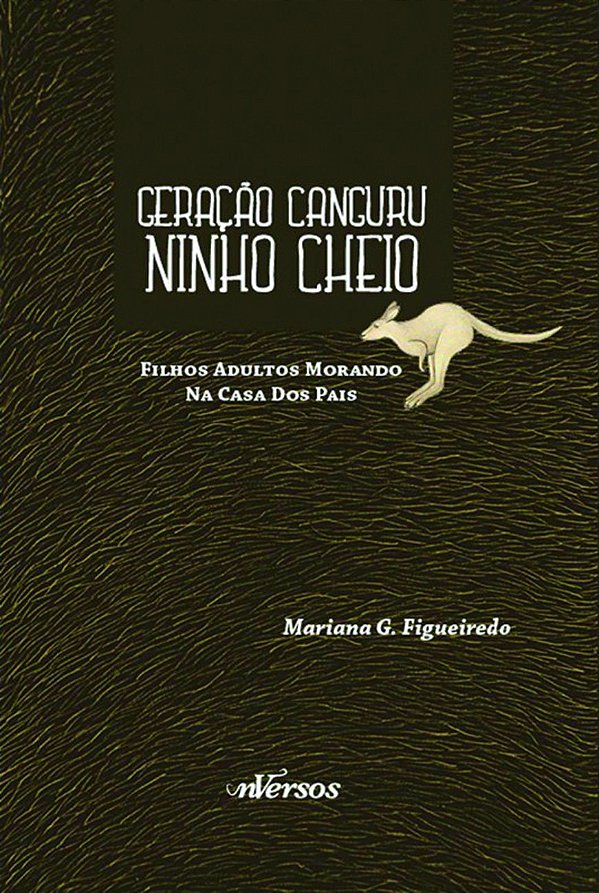 Livro Geração canguru ninho cheio: Filhos adultos morando...