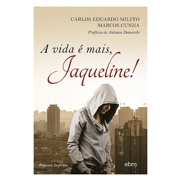 Livro A vida é mais, Jaqueline!