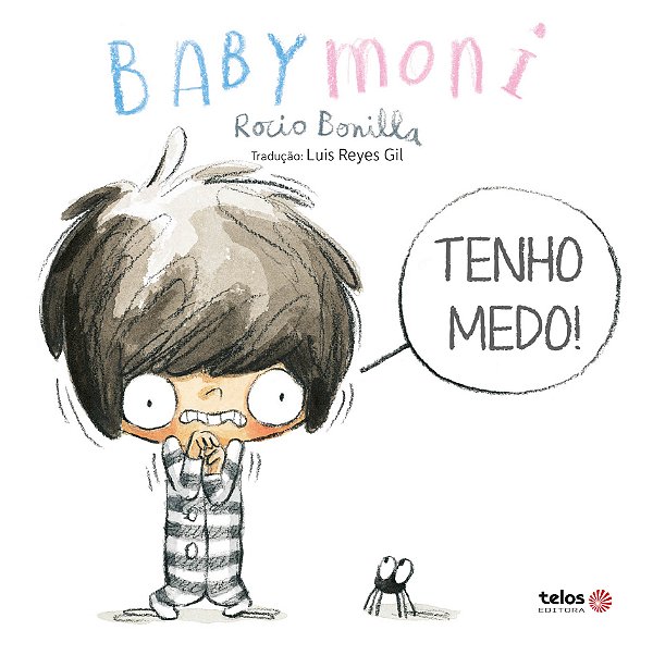 Livro Tenho Medo! Babymoni