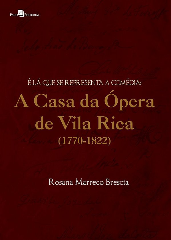 Livro É lá que se representa a comédia: a Casa da Ópera d...