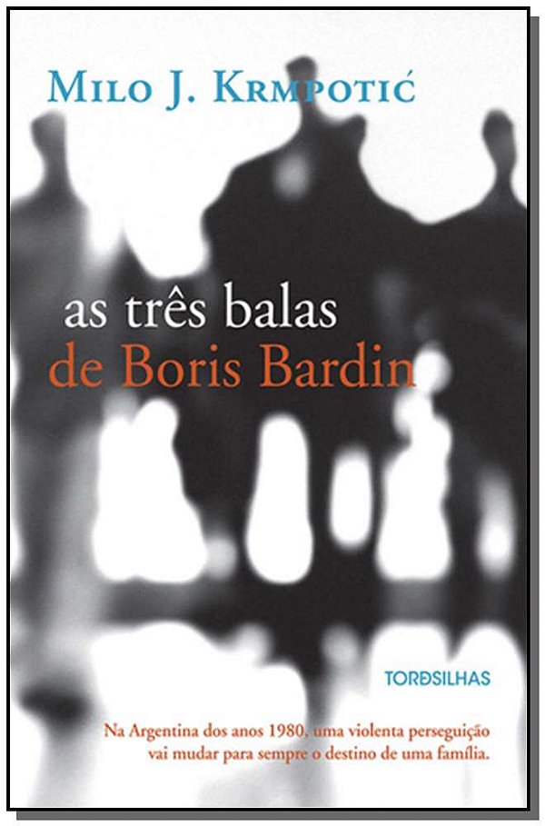 Livro As Três Balas De Boris Bardin