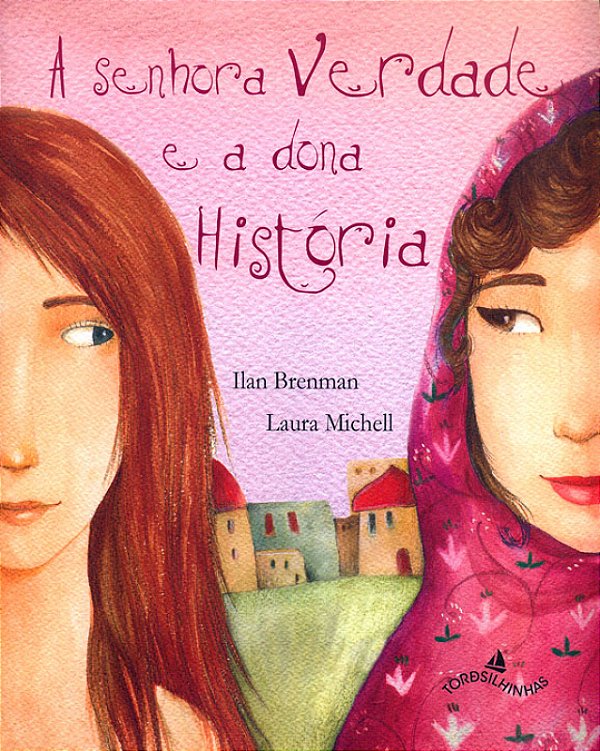 Livro A Senhora Verdade E A Dona História