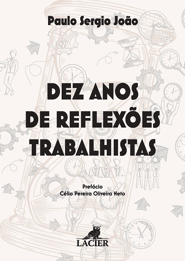 Livro Dez Anos De Reflexoes Trabalhistas