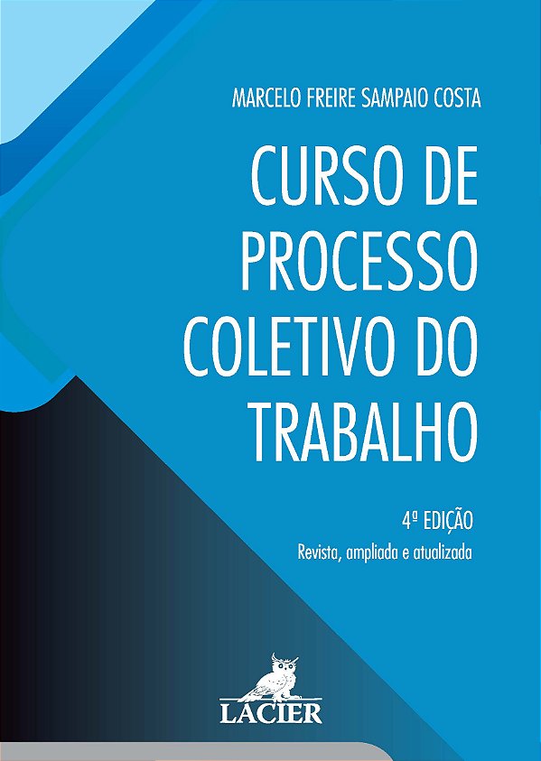Livro Curso De Processo Coletivo Do Trabalho