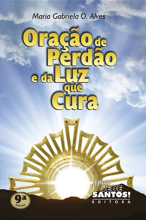Livro Oração de perdão e da luz que cura
