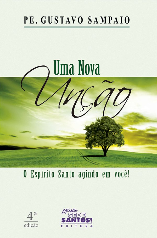 Livro Uma nova unção - O Espírito Santo agindo em você!