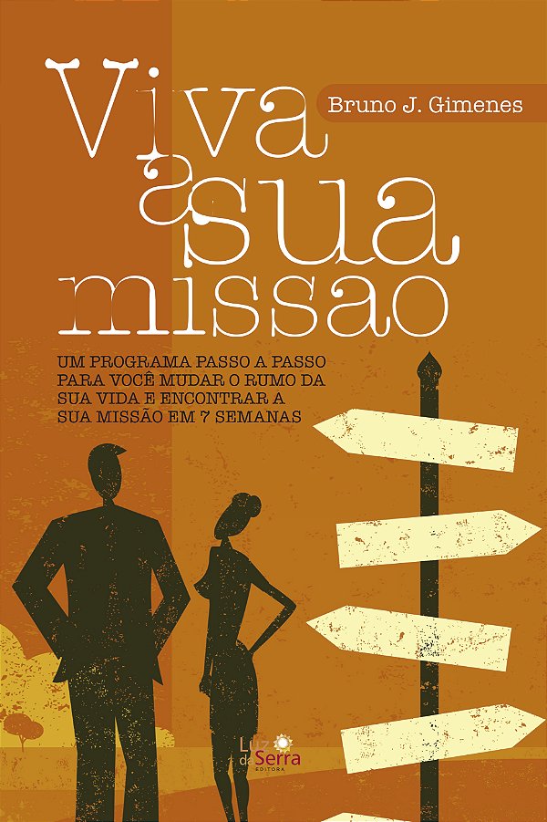 Livro Viva a sua missão: Um programa passo a passo para v...