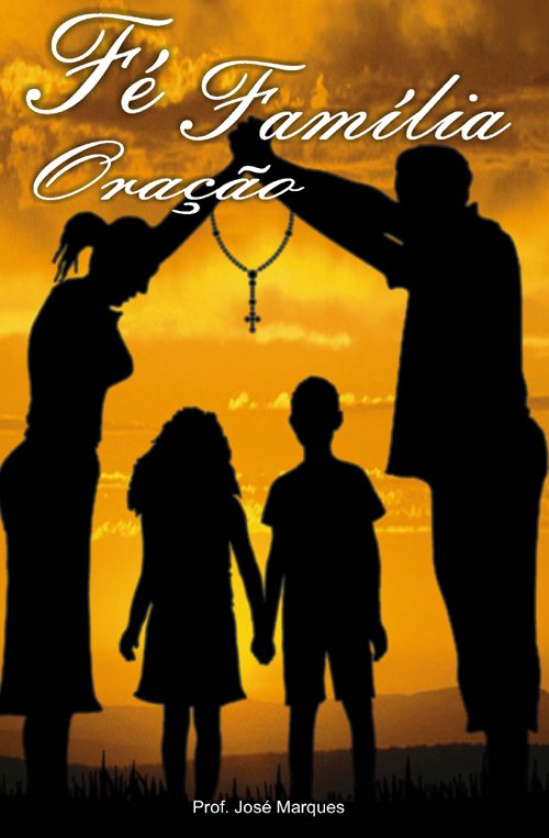 Livro Fé Família Oração