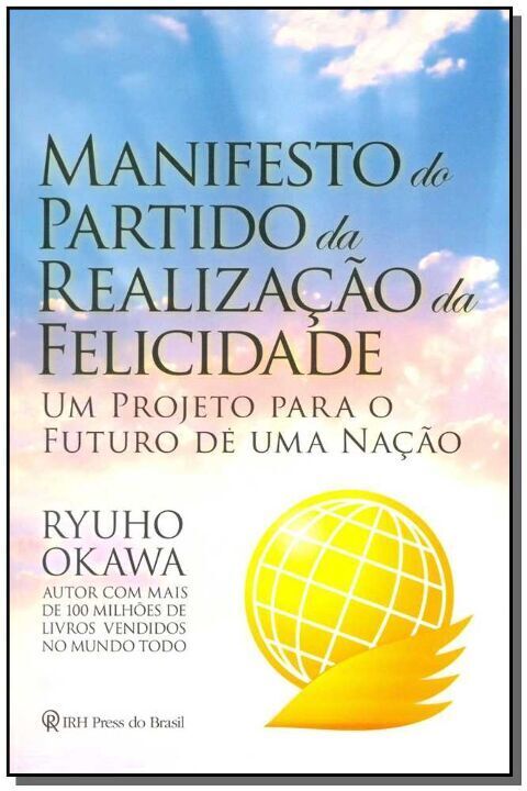 Livro Manifesto do partido da realização da felicidade: U...