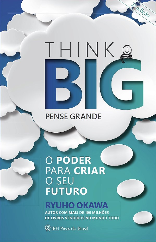 Livro Think big (Pense Grande): O poder para criar o seu ...