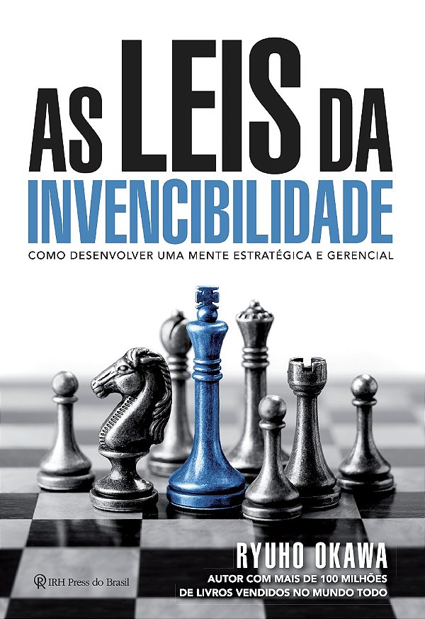 Livro As leis da invencibilidade: Como desenvolver uma me...