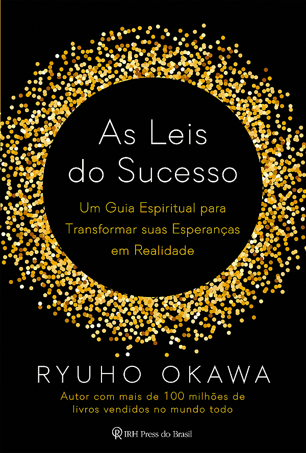 Livro As leis do sucesso: Um guia espiritual para transfo...