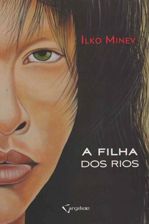 Livro A Filha Dos Rios